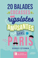 20 balades cocasses, rigolotes, amusantes dans Paris