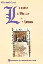 LE POETE LA VIERGE ET LE PRINCE