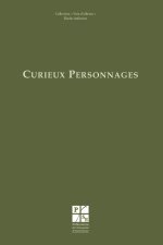 CURIEUX PERSONNAGES