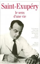 Saint-Exupéry le sens d'une vie