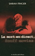 La mort en direct les snuff movies