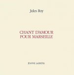 Chant d'amour pour Marseille