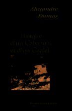 Histoire d'un cabanon et d'un chalet