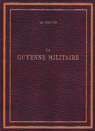 LA GUYENNE MILITAIRE