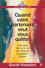 QUAND VOTRE PARTENAIRE VEUT VOUS QUITTER
