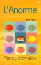 L'ANORME