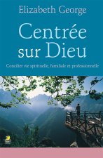 CENTRÉE SUR DIEU