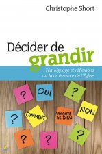 Décider de grandir