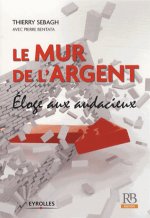 Le mur de l'argent