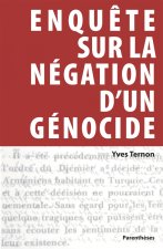 ENQUETE SUR LA NEGATION D'UN GENOCIDE