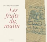 LES FRUITS DU MATIN