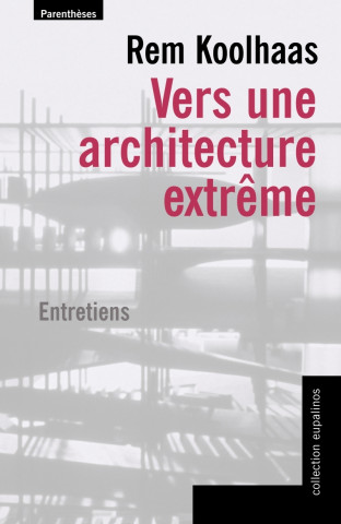 VERS UNE ARCHITECTURE EXTREME