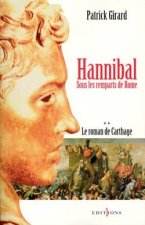 Le Roman de Carthage, t.II : Hannibal