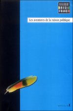 Dialogues Brésil-France T1: Aventures de la raison politique