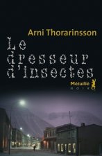 Le Dresseur d'insectes