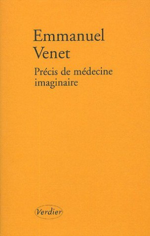 Précis de médecine imaginaire