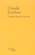 L'ordre donné à la nuit