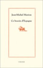 Ce besoin d'Espagne