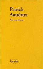 Se survivre et autres tableaux