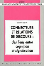 Connecteurs et relations de discours - des liens entre cognition et signification