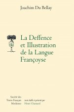 La Deffence et Illustration de la Langue Françoyse