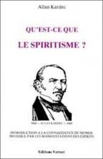 Qu'est-ce-que le spiritisme ?