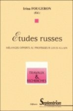Études russes - mélanges offerts au professeur Louis Allain