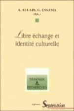 Libre échange et identité culturelle - [journées d'étude]