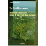 La Méditerranée, nouvelle frontière pour l'Europe des douze ?