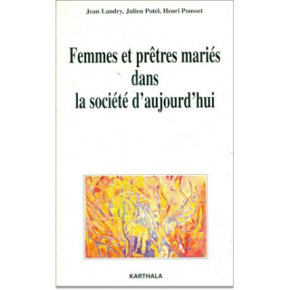 Femmes et prêtres mariés dans la société d'aujourd'hui