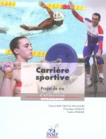 Carrière sportive projet de vie