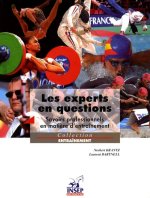 Les experts en questions savoirs professionnels en matière d'entraînement
