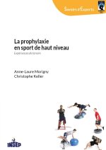 La prophylaxie en sport de haut niveau - expériences de terrain