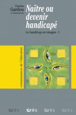 naître ou devenir handicape t1