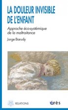 LA DOULEUR INVISIBLE DE L'ENFANT