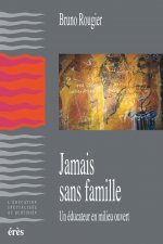 JAMAIS SANS FAMILLE