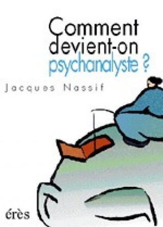comment devient-on psychanalyste ?