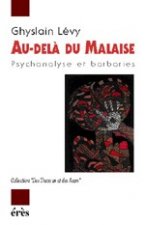 AU-DELA DU MALAISE