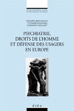 psychiatrie, droits de l'homme et defense des usagers