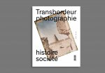 Transbordeur n°1 - Photographie, histoire et société