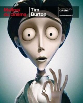 Tim Burton / Maitre du Cinéma