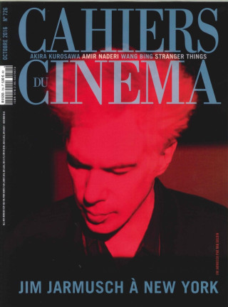 Cahiers Du Cinema N°726 Jim Jarmusch A New York Octobre 2016