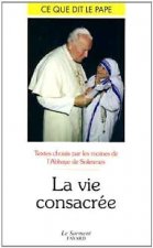 La vie consacrée, ce que dit le pape n° 31