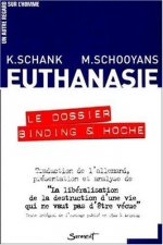Euthanasie - Le dossier Binding & Hoche