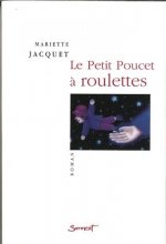 Le Petit Poucet à roulettes
