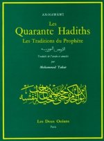 Les Quarante Hadiths - Les Traditions du Prophète
