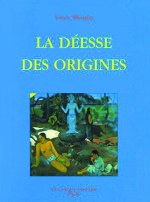 La déese des origines