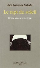 Rapt du soleil conte vivant d'afrique