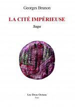 La cité impérieuse - Saga