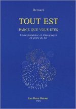 Tout est parce que vous êtes